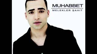 Muhabbet  Gec Kaldim