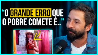 OS MAIORES ERROS DO POBRE (Primo Pobre)