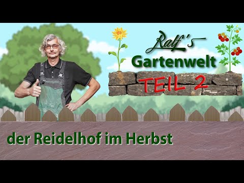 Der Reidelhof  #Teil 2 I Ralf Dammasch privat I Ralf´s Gartenwelt
