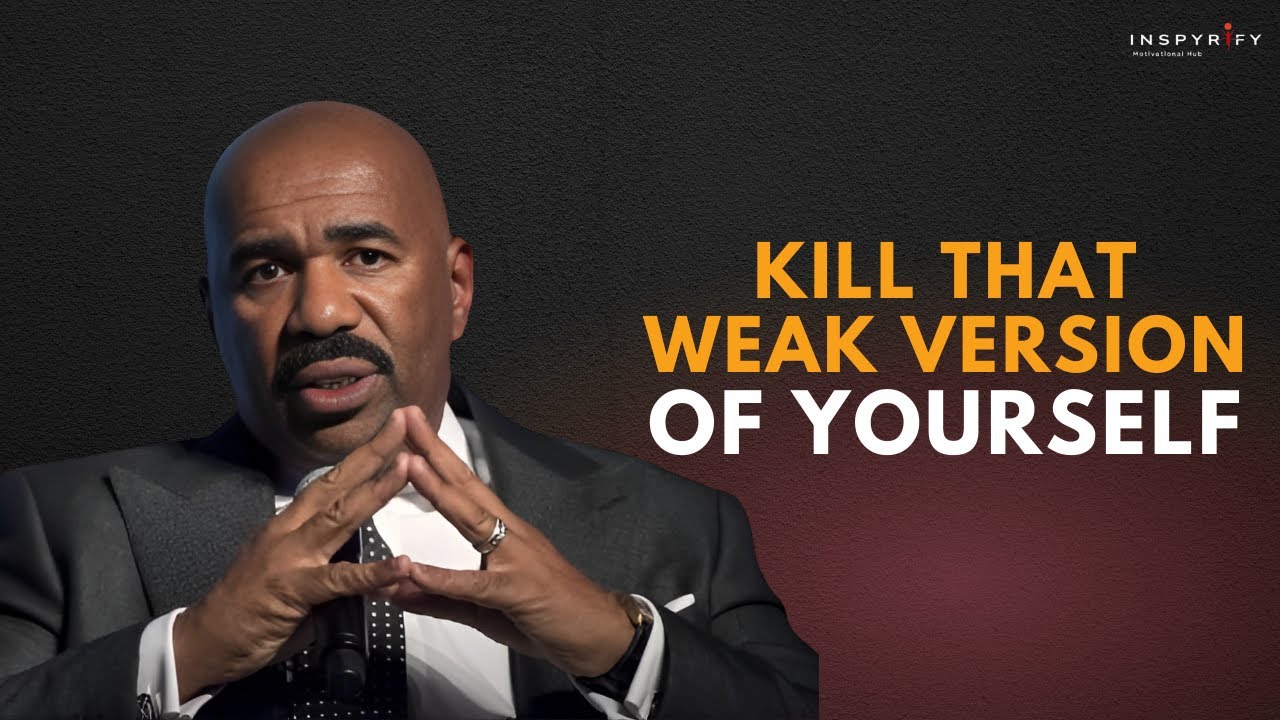 KILL THAT WEAK VERSION OF YOURSELF | Steve Harvey Motivation | Best Motivational Speech
