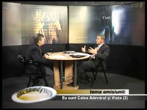 Calea Adevarul si Viata 329 - Eu Sunt Calea Adevarul si Viata 2 - Titus Coltea