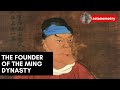 The Brilliance and Paranoia of the First Ming Emperor