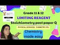 Limiting Reagent Past Paper Question Part 1 Grade 11 And 12 Stoichiometry