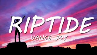 Vance Joy - Riptide (Lyrics)