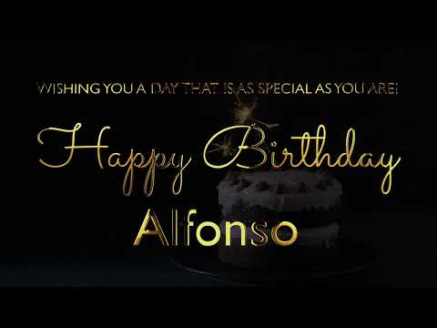 Happy Birthday Alfonso