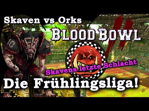 SKAVEN (Hamster) vs Orks - Blood Bowl 2 - Die Nager-Frühjahrsliga!