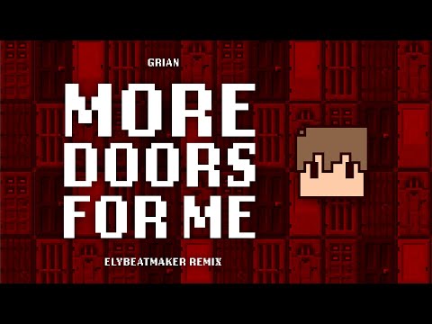 Grian -  More Doors For Me (elybeatmaker Remix)