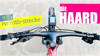 Die Haard - Teil 1 I RVR MTB-Rundkurs I MTB XC