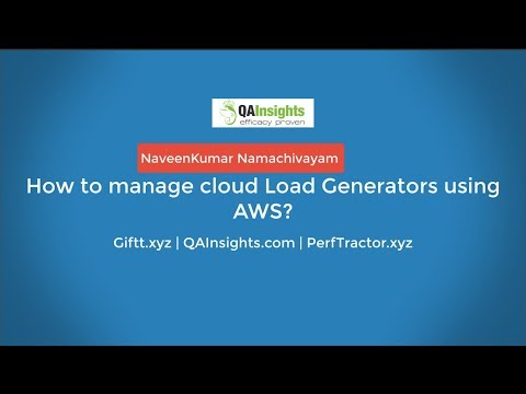 Learn LoadRunner Series - #46 - How to manage cloud Load Generators using AWS?