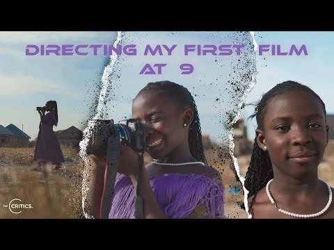 I DIRECTED MY FIRST FILM AT 9.
