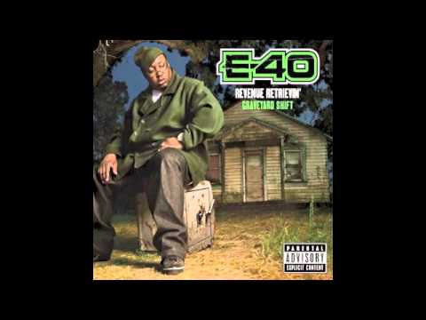 E-40 "My Shit Bang"