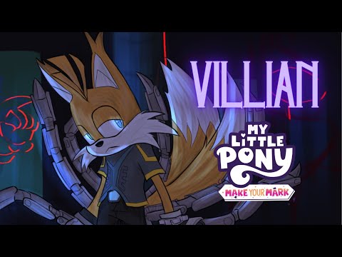 Villian MLP G5 [SONIC PRIME AMV]