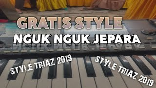 Download lagu Style Jepara Nguk Nguk Bahan Triaz 2019 Gratis mp3