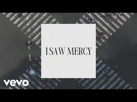 Thumbnail for I Saw Mercy video