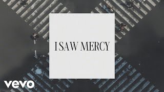 I Saw Mercy