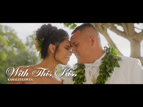 Kamalei Kawa'a - With This Kiss - OFFICIAL MUSIC VIDEO