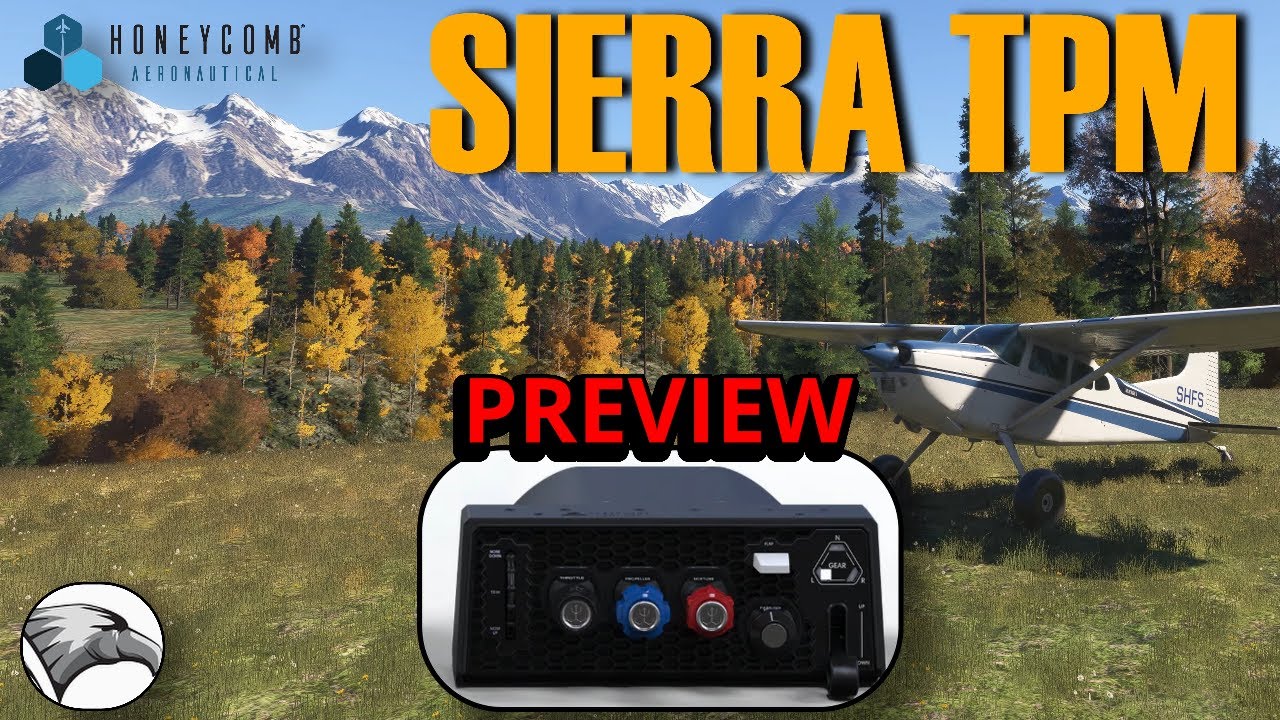 SIERRA TPM from Honeycomb Aeronautical  | Exceeding Expectations!