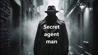 Johnny Rivers - Secret Agent Man (with lyrics)