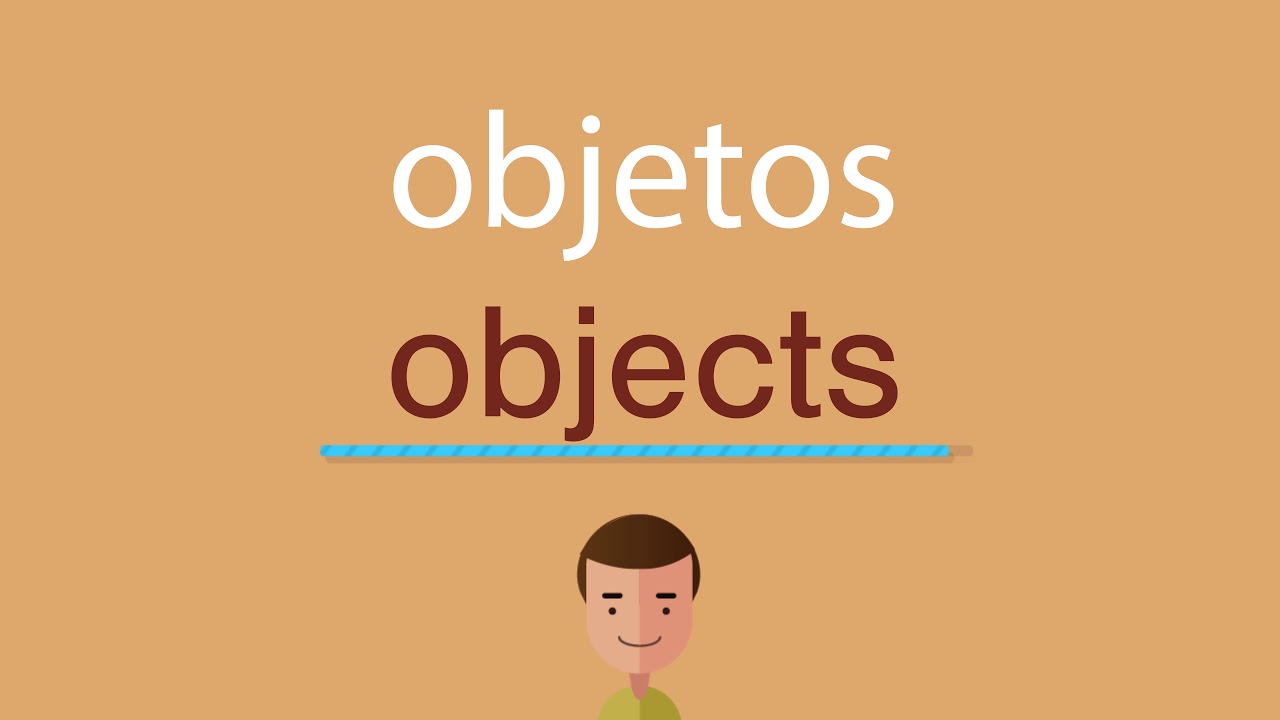 Cómo se dice objetos en inglés