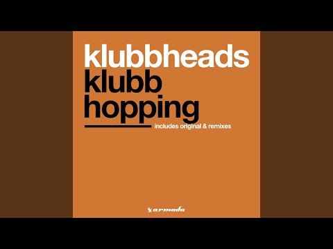 Klubbhopping (Klubbheads Edit)