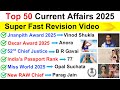 Last 6 Months Current Affairs 2025 Current Affairs 2025 Top 50 Important Current Affairs 2025