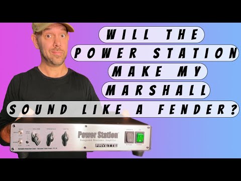 DOES THE POWER STATION MAKE MY MARSHALL SOUND LIKE A FENDER?