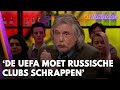 ‘De UEFA moet alle Russische clubs uit het internationale voetbal schrappen’ | VI VANDAAG