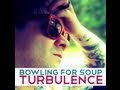 Bowling For Soup - "Turbulence" 