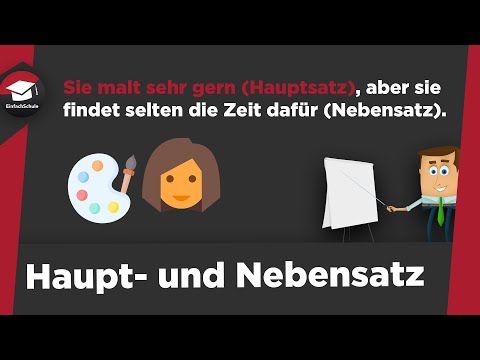 Haupt- und Nebensätze einfach erklärt - Regeln, Beispiele, Konjunktionen - Haupt- und Nebensätze!