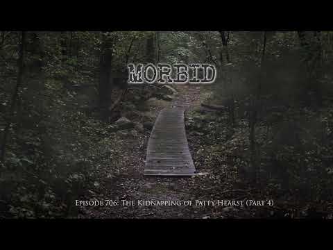 Episode 706: The Kidnapping of Patty Hearst (Part 4)