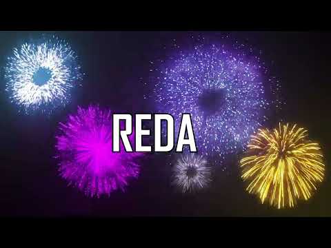 ♪♪  HAPPY BIRTHDAY REDA  ♪♪