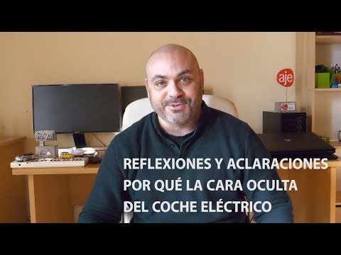 La cara oculta del coche eléctrico (3/3): Aclaraciones y reflexiones – PARTE 1
