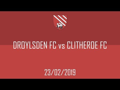 Droylsden FC vs Clitheroe FC Highlights (1-0) 23/02/19 Evo Stik Division One West