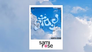 Download lagu sami rose - stay (official lyric video) mp3 Download lagu sami rose - stay (official lyric video) mp3
