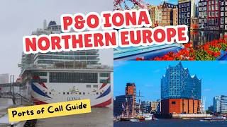 P&O Iona Northern Europe Cruise (Hamburg, Rotterdam & Bruges Guide)