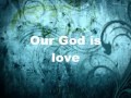 Our God Is Love-Hillsong-A Beautiful Exchange