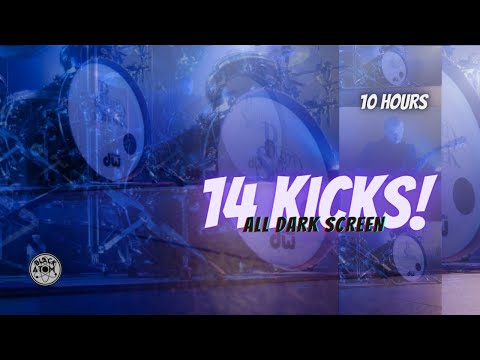 Kick Drum - 130 BPM - 14 Kick Drums ⨀ 10 Hours - All Dark Screen ⨀