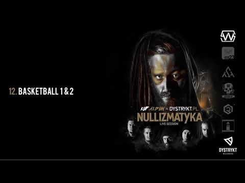 12. Nullizmatyka - Basketball 1 & 2 [Live Session]