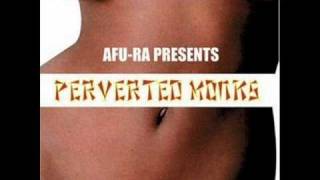 Afu Ra &amp; Perverted Monks - Naked