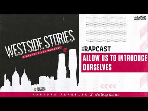 Westside Stories: The Raptors 905 Podcast - Episode 1