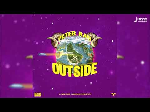 Peter Ram - Outside (100 Acres Riddim) "2020 Bashment" (Barbados)