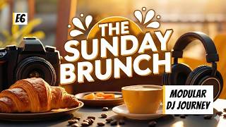 My Modular DJ Journey | The Sunday Brunch E6
