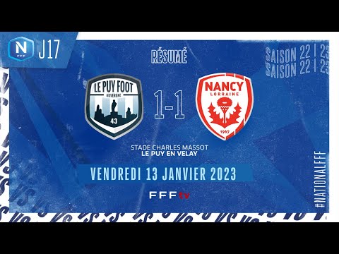 J17 | Le Puy Foot 43 - AS Nancy Lorraine (1-1), le résumé | National FFF (2022-2023)