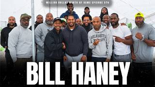 BILL HANEY - MILLION DOLLAZ WORTH OF GAME EPISODE 378