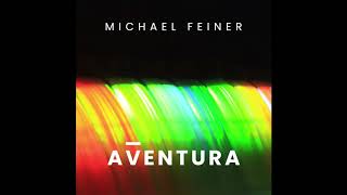 Michael Feiner - Aventura video