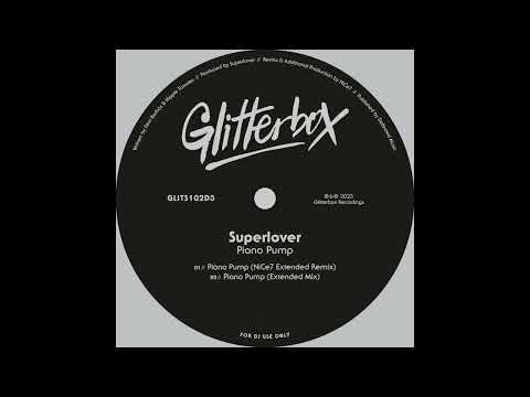 Superlover - Piano Pump (NiCe7 Extended Remix)