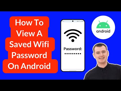 How To View A Saved Wifi Password On Android
