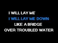 Bridge Over Troubled Water (Jim Nabors) LOWER KEY KARAOKE -2 LYRICS