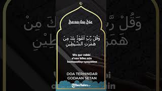 Bacaan Doa Memohon Dijauhkan dari Godaan Setan, Lengkap Arab Latin dan Artinya