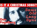 Is Dan Fogelberg’s "Same Old Lang Syne" Really a Christmas Song?